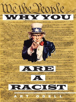 cover image of Why You Are a Racist